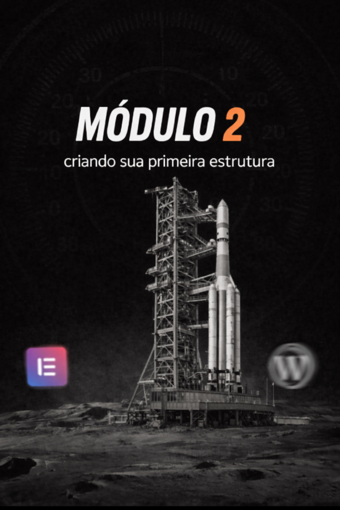 Módulo 2_ Criando sua estrutura